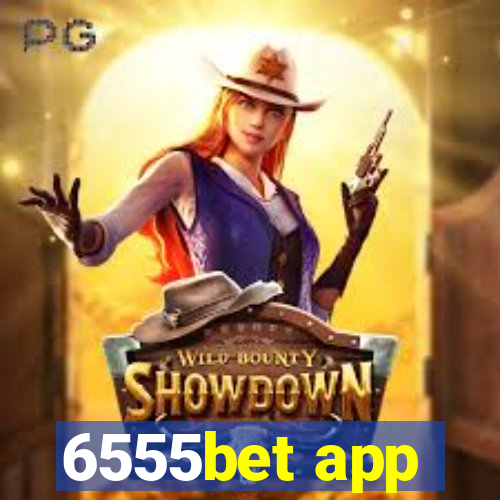 6555bet app